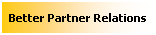 Better Partner Relations